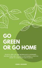 bw-go-green-or-go-home-epubli-9783750204560