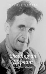 bw-shooting-an-elephant-and-other-essays-epubli-9783753145174