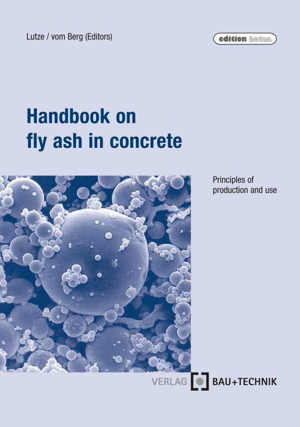 bw-handbook-on-fly-ash-in-concrete-verlag-bautechnik-9783764005375