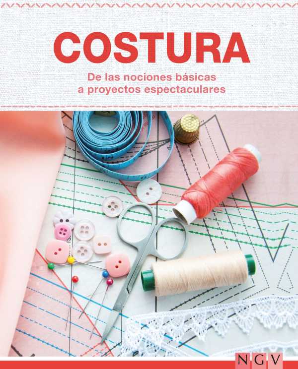 bw-costura-de-las-nociones-baacutesicas-a-proyectos-espectaculares-naumann-gbel-verlag-9783815576571