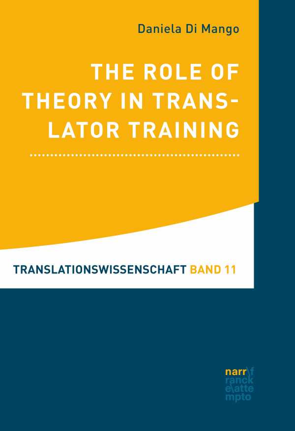 bw-the-role-of-theory-in-translator-training-narr-francke-attempto-verlag-9783823391616
