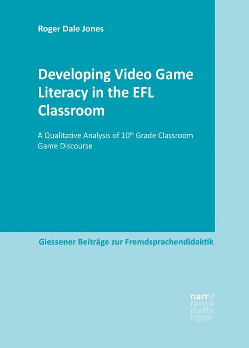 Developing Video Game Literacy in the EFL Classroom
