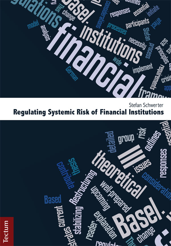 bw-regulating-systemic-risk-of-financial-institutions-tectum-wissenschaftsverlag-9783828854536