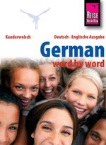 bw-reise-knowhow-kauderwelsch-german-word-by-word-deutsch-als-fremdsprache-englische-ausgabe-kauderwelschsprachfuumlhrer-band-46-reise-knowhow-verlag-peter-rump-9783831744015