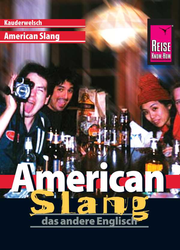 bw-reise-knowhow-sprachfuumlhrer-american-slang-das-andere-englisch-kauderwelschband-29-reise-knowhow-verlag-peter-rump-9783831744732