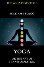 bw-yoga-or-the-art-of-transformation-jazzybee-verlag-9783849604189