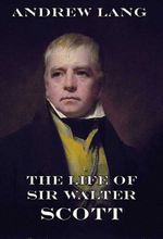 bw-the-life-of-sir-walter-scott-jazzybee-verlag-9783849607456