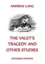 bw-the-valets-tragedy-and-other-studies-jazzybee-verlag-9783849611255