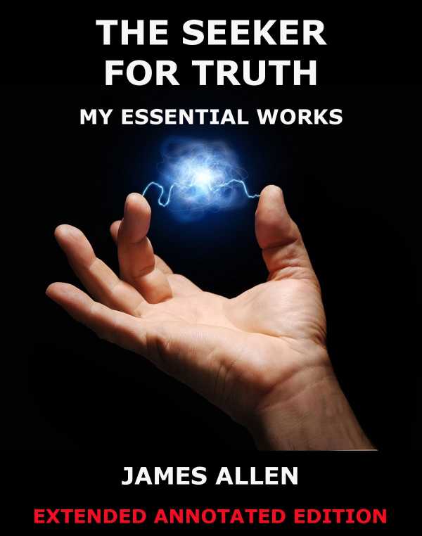 bw-the-seeker-for-truth-my-essential-works-jazzybee-verlag-9783849615741