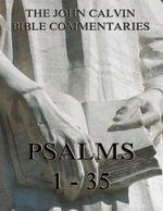 bw-john-calvins-commentaries-on-the-psalms-1-35-jazzybee-verlag-9783849620745