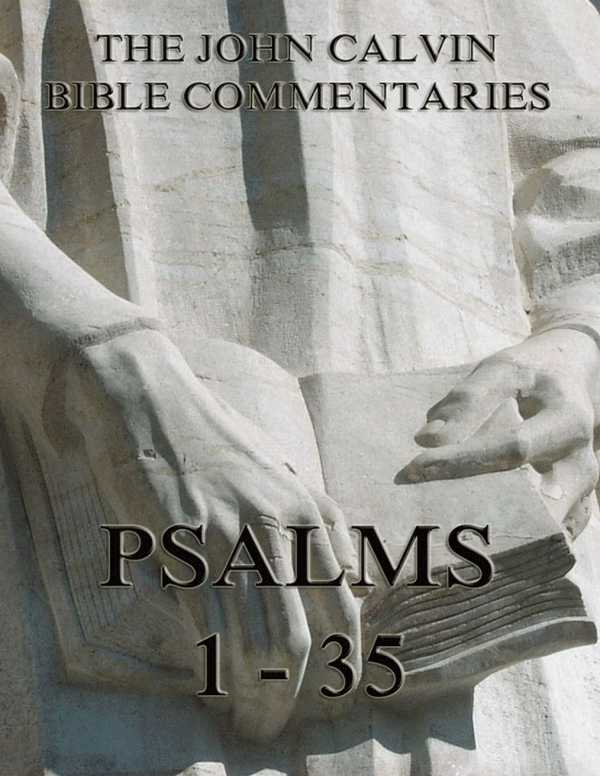 bw-john-calvins-commentaries-on-the-psalms-1-35-jazzybee-verlag-9783849620745
