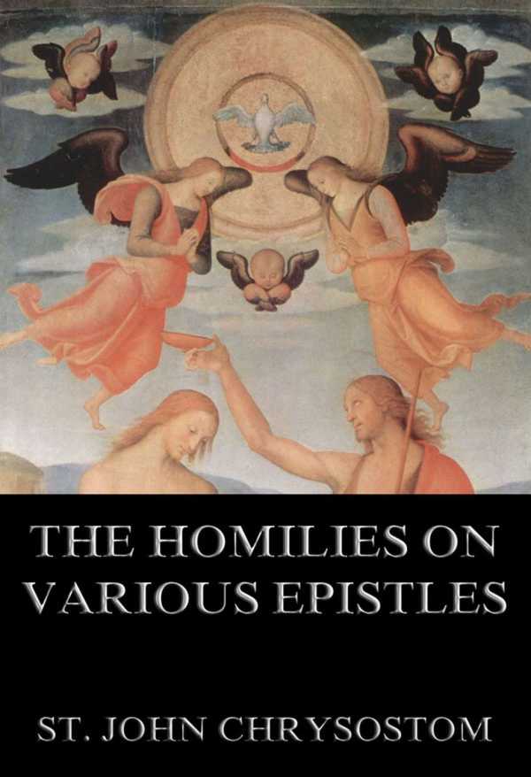 bw-the-homilies-on-various-epistles-jazzybee-verlag-9783849620974