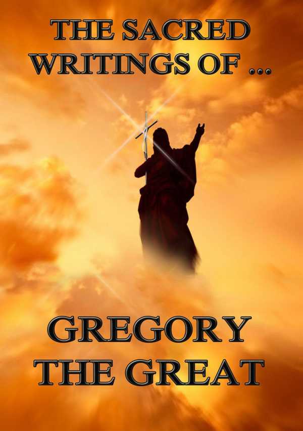 bw-the-sacred-writings-of-gregory-the-great-jazzybee-verlag-9783849621315