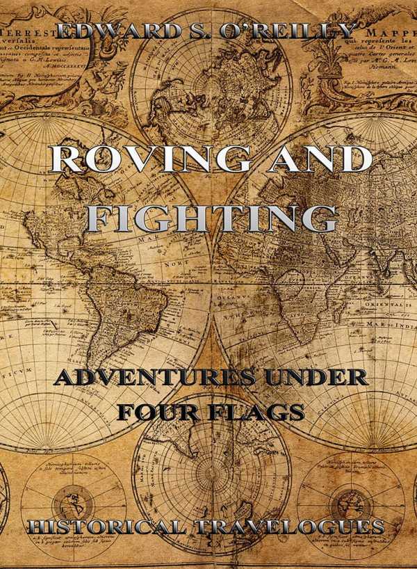bw-roving-and-fighting-adventures-under-four-flags-jazzybee-verlag-9783849622763