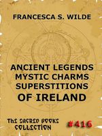 bw-ancient-legends-mystic-charms-and-superstitions-of-ireland-jazzybee-verlag-9783849623692