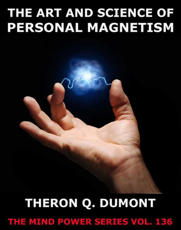 bw-the-art-and-science-of-personal-magnetism-jazzybee-verlag-9783849627034