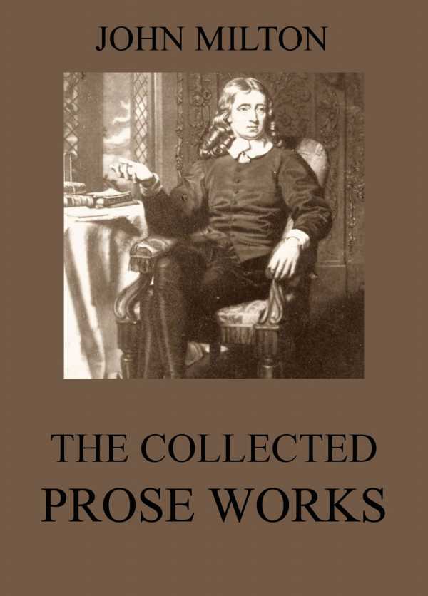 bw-the-collected-prose-works-of-john-milton-jazzybee-verlag-9783849629403