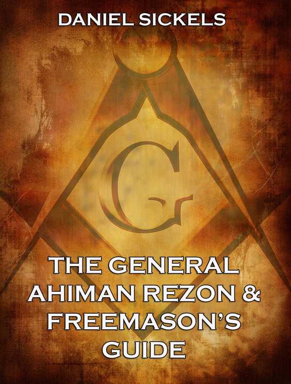 bw-the-general-ahiman-rezon-amp-freemasons-guide-jazzybee-verlag-9783849630362