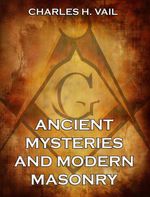 bw-ancient-mysteries-and-modern-masonry-jazzybee-verlag-9783849631291