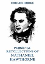 bw-personal-recollections-of-nathaniel-hawthorne-jazzybee-verlag-9783849641061