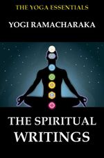 bw-the-spiritual-writings-of-yogi-ramacharaka-jazzybee-verlag-9783849643232