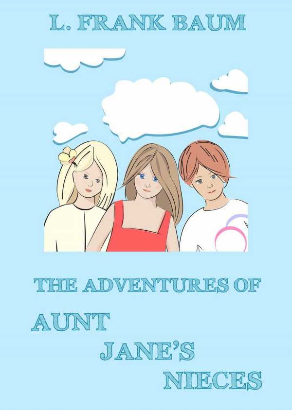 bw-the-adventures-of-aunt-janes-nieces-jazzybee-verlag-9783849643652