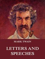 bw-mark-twains-letters-amp-speeches-jazzybee-verlag-9783849644123