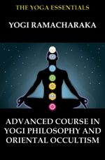 bw-advanced-course-in-yogi-philosophy-and-oriental-occultism-jazzybee-verlag-9783849644369