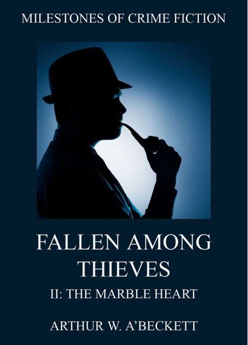 Fallen Among Thieves II The Marble Heart