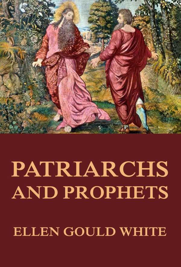bw-patriarchs-and-prophets-jazzybee-verlag-9783849646202