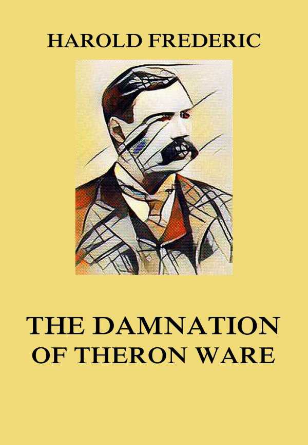 bw-the-damnation-of-theron-ware-jazzybee-verlag-9783849649371