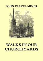 bw-walks-in-our-churchyards-jazzybee-verlag-9783849649531