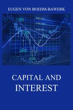 bw-capital-and-interest-a-critical-history-of-economic-theory-jazzybee-verlag-9783849649876