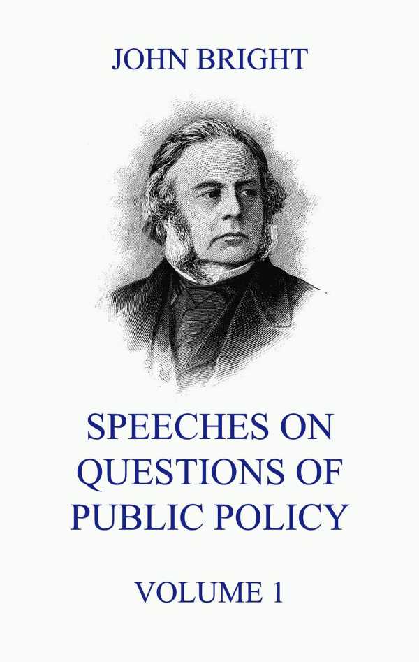 bw-speeches-on-questions-of-public-policy-volume-1-jazzybee-verlag-9783849649920