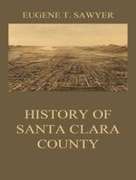 bw-history-of-santa-clara-county-jazzybee-verlag-9783849650308