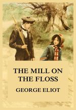 bw-the-mill-on-the-floss-jazzybee-verlag-9783849650483