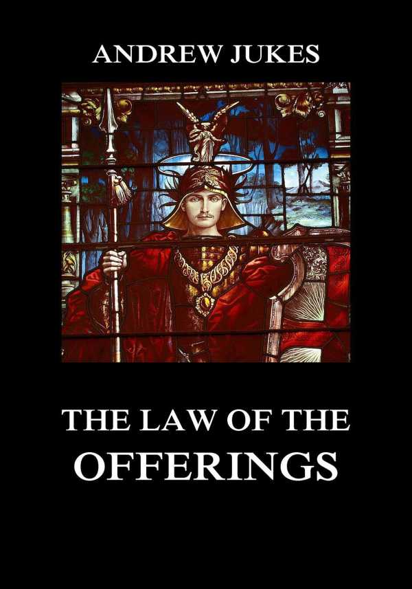bw-the-law-of-the-offerings-jazzybee-verlag-9783849650988