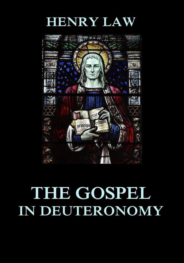 bw-the-gospel-in-deuteronomy-jazzybee-verlag-9783849651039