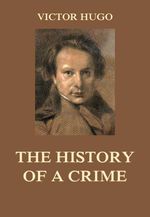 bw-the-history-of-a-crime-jazzybee-verlag-9783849651442