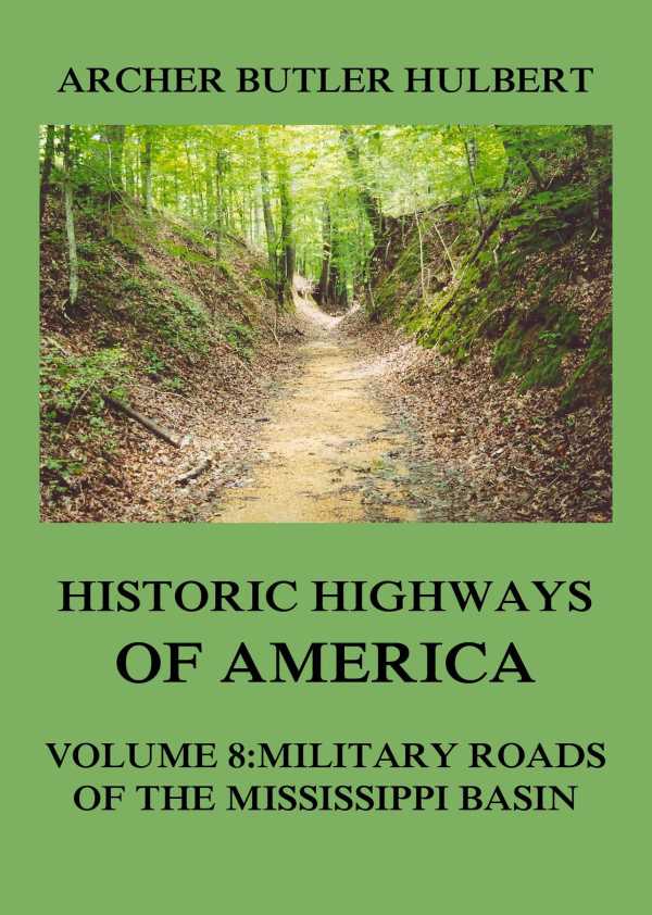 bw-historic-highways-of-america-jazzybee-verlag-9783849651985