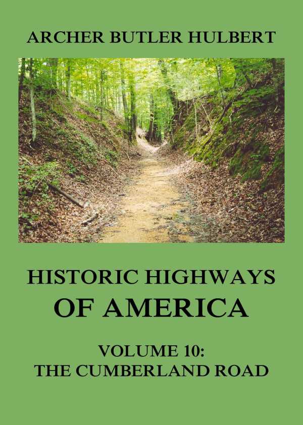 bw-historic-highways-of-america-jazzybee-verlag-9783849652005