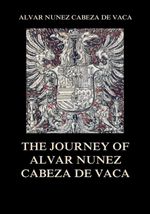 bw-the-journey-of-alvar-nuntildeez-cabeza-de-vaca-jazzybee-verlag-9783849652142