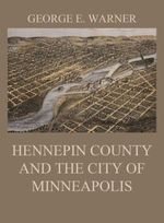 bw-hennepin-county-and-the-city-of-minneapolis-jazzybee-verlag-9783849652371