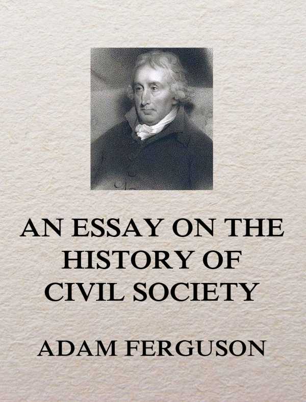 bw-an-essay-on-the-history-of-civil-society-jazzybee-verlag-9783849653842