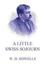 bw-a-little-swiss-sojourn-jazzybee-verlag-9783849657550