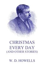 bw-christmas-every-day-and-other-stories-jazzybee-verlag-9783849657581
