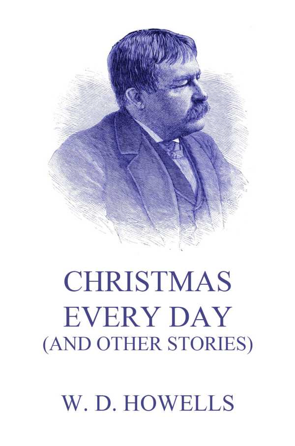 bw-christmas-every-day-and-other-stories-jazzybee-verlag-9783849657581