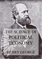 bw-the-science-of-political-economy-jazzybee-verlag-9783849658069