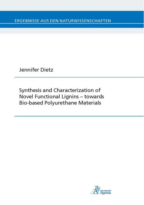 Synthesis and Characterization of Novel Functional Lignins