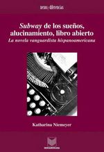 bw-subway-de-los-suentildeos-alucinamiento-libro-abierto-iberoamericana-editorial-vervuert-9783865278104